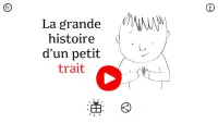 La grande histoire d'un petit trait Screen Shot 0