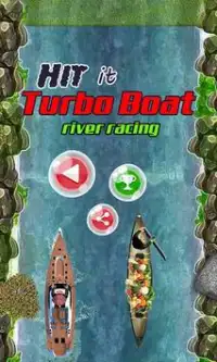 Hit it Turbo Boat River Racing Screen Shot 14
