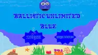 Ballistic Unlimited Blue Screen Shot 0