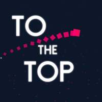 To the Top