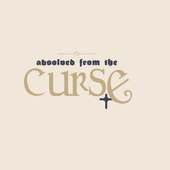 Absolved from the Curse
