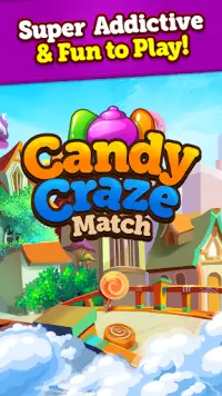 Candy Craze Match 3 Games Screen Shot 4