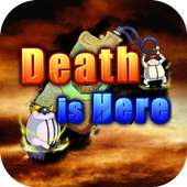 Legend of Death-Death is Here!