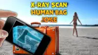 X-Ray Scan Human Bag Joke Screen Shot 0