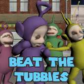 Beat The Tubbies