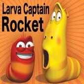 Larva Captain Rocket