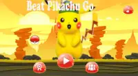 Beat Pikachu Go Screen Shot 0
