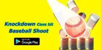 Knockdown Cans Hit - Baseball shoot Screen Shot 0