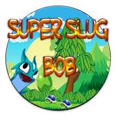 Super Slug Bob Adventure