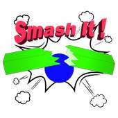 Smash It