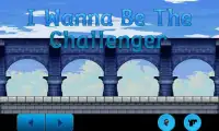 I Wanna Be The <Challenger> Screen Shot 0