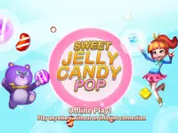 Sweet Jelly Candy Pop - Free offline match3 puzzle Screen Shot 5