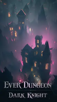Ever Dungeon : Dark Castle Screen Shot 10