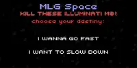 MLG Space Screen Shot 0