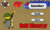 Raid Disaster Screen Shot 1