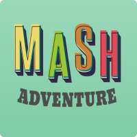 Mash Adventure