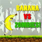 Banana Vs Zombies