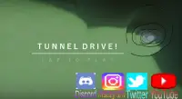 Tunnel Drive! Screen Shot 12