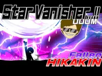 Star Vanisher...!! HIKAKIN Screen Shot 5