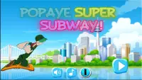 Popaye super subway Screen Shot 2