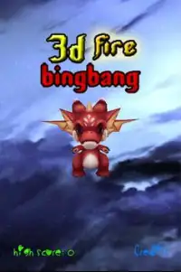 3D Fire Bingbang Screen Shot 0