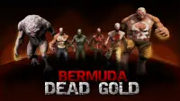 Bermuda: Dead Gold – Zombie Shooter Screen Shot 2