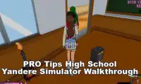 High School Yandere Simulator Walkthrough:Tips Screen Shot 3