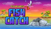 Pelican Games : Fish Catch Screen Shot 4