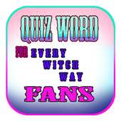 Quiz Word Every Witch Way Fans