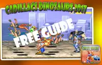 Guide Cadillacs Dinosaurs 2017 Screen Shot 2