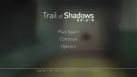 Trail of Shadows: Origin Screen Shot 0