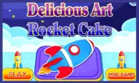 Delicious Art Rocket Cake Screen Shot 0