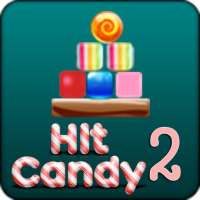 Hit Candy 2