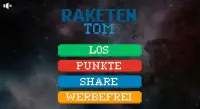 Raketen Tom Screen Shot 0