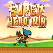 Super Hero Run - Endless Run Adventure