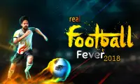 Real Football Fever 2018 Screen Shot 0