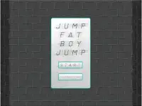 Jump Fat Boy! Jump! Screen Shot 0