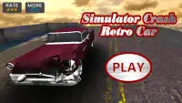 Simulator Crush Retro Car Screen Shot 1