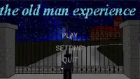 An Old Man's Experience Screen Shot 0