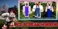 Mod Ice Scream Horror   Skins for MCPE Screen Shot 0
