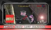 Baffle Hero; LEGO Deathpool Grounding Screen Shot 0