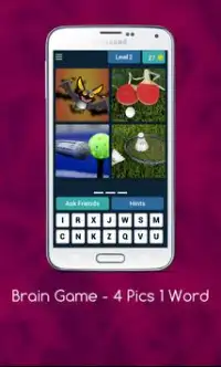 Brain Game - 4 Pics 1 Word Screen Shot 1