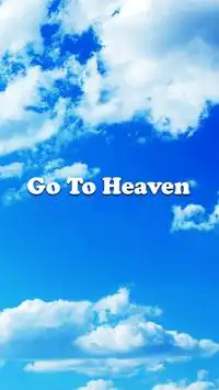 Go To Heaven Screen Shot 0