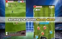 Guide :Score HERO Screen Shot 0