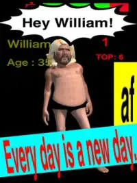 Hey William Devoted To Results Screen Shot 0