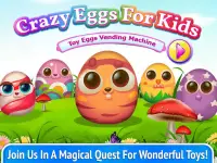 Crazy Eggs For Kids - Toy Eggs Vending Machine Screen Shot 0