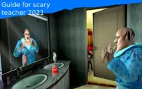 Guide for scary-teacher 2021 Screen Shot 2