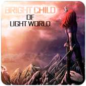 Bright Child of Light World