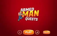 Armed Man Quests Game Screen Shot 10