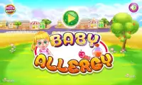 बेबी एलर्जी लड़कियों के खेल Screen Shot 0